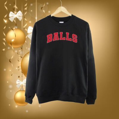 Balls SweatShirt