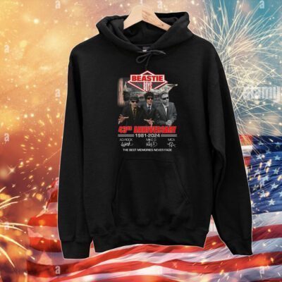 Beastie Boys 43rd Anniversary 1981 – 2024 The Best Memories Never Fade Hoodie Shirt