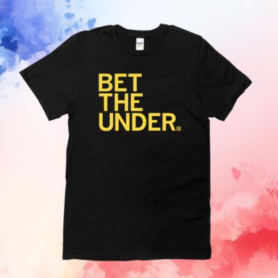 Bet the Under Hoodie T-Shirt