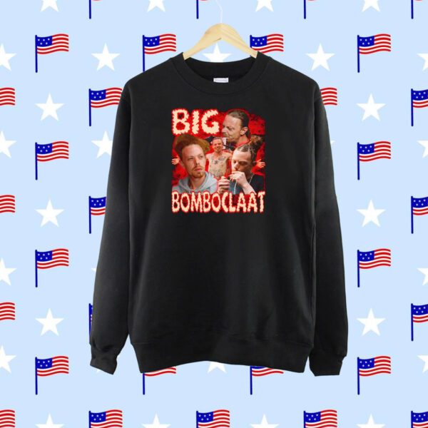 Big Bomboclaat SweatShirt