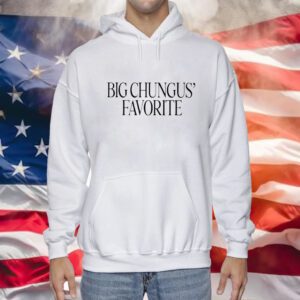 Big Chungus’ Favorite Hoodie