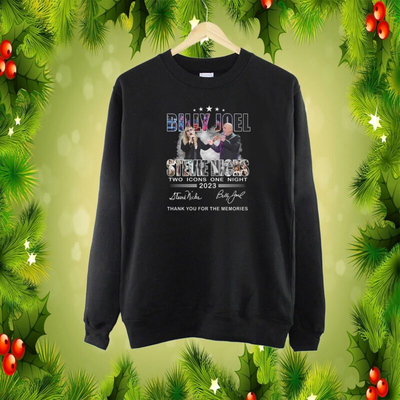 Billy Joel Stevie Nicks Two Icons One Night 2023 Thank You For The Memories SweatShirt