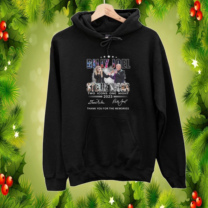 Billy Joel Stevie Nicks Two Icons One Night 2023 Thank You For The Memories SweatShirts