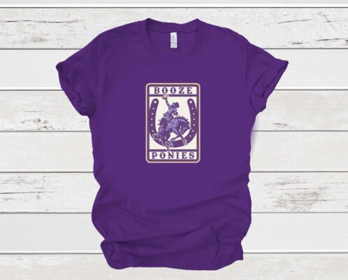 Booze Ponies Shirt