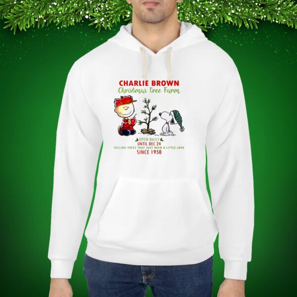 Charlie Brown Christmas Tree Farm Open Daily Until Dec 24 Selling Since 1950 Hoodie Shirts