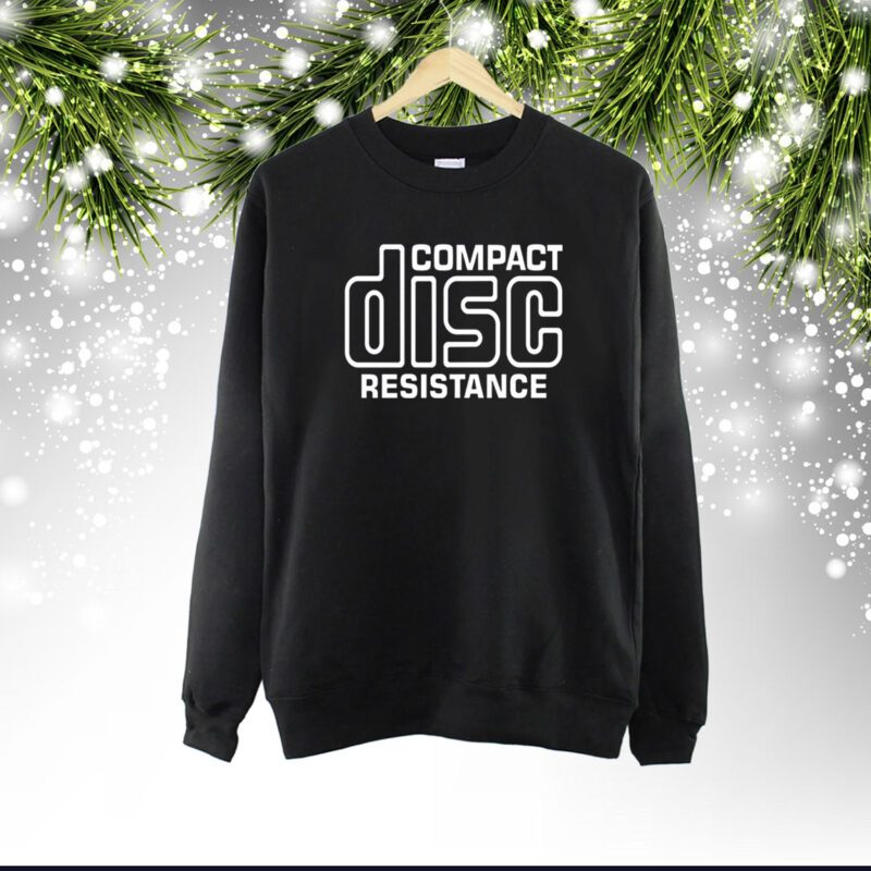 Compact Disc Resistance SweatShirt