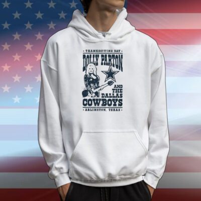 Dolly Parton Dallas Cowboys Hoodie Shirt