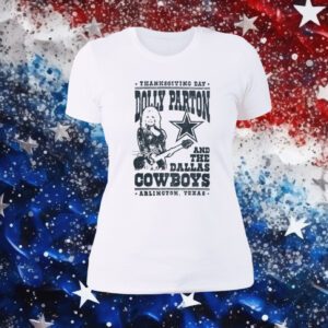 Dolly Parton Dallas Cowboys Texas Womens Shirts