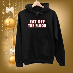 Eat Off The Floor Uga SweatShirts