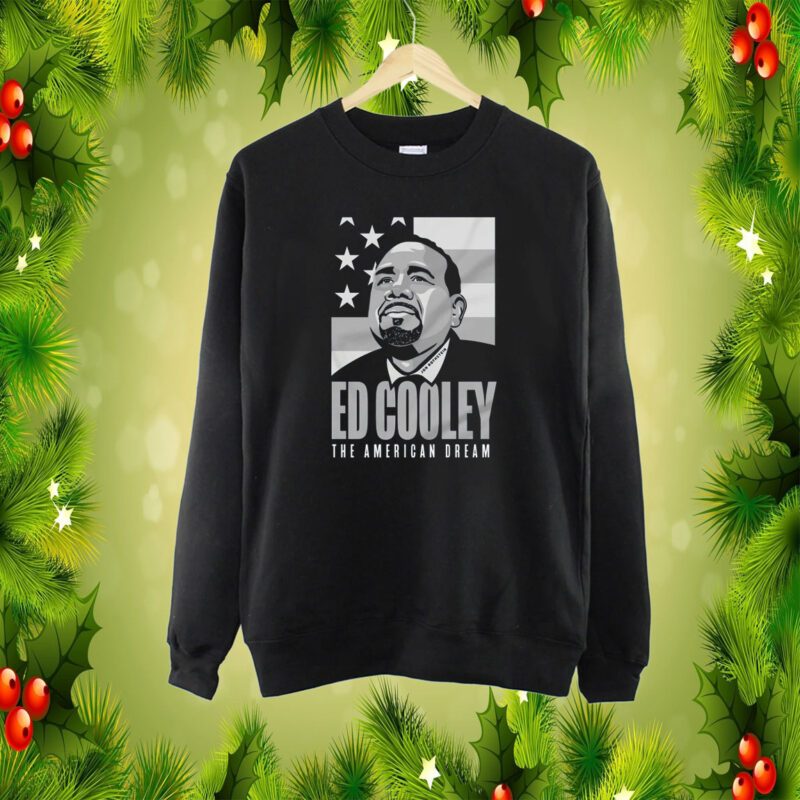 Ed Cooley The American Dream SweatShirt