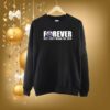 Edmonton Oilers Forever Not Just When We Win SweatShirt
