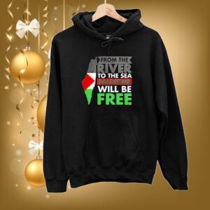 From The River To The Sea Palestine Will Be Free SweatShirts
