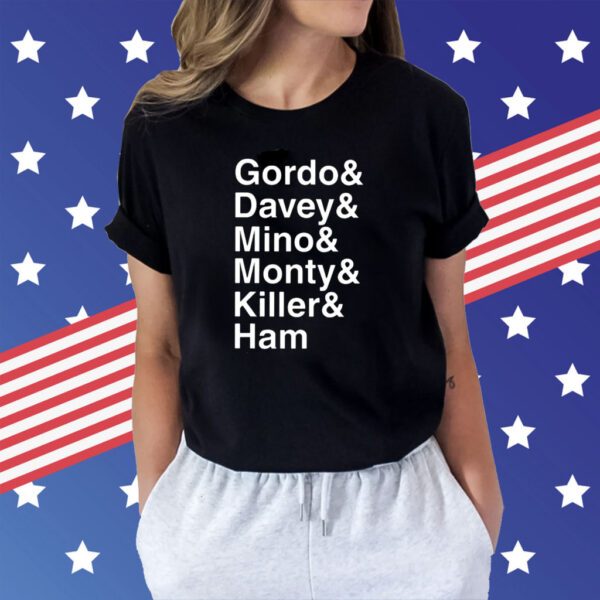 Gordo & Davey & Mino & Monty & Killer & Ham Shirts