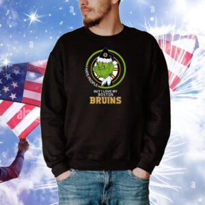 Grinch I Hate People But I Love My Boston Bruins Hoodie TShirts
