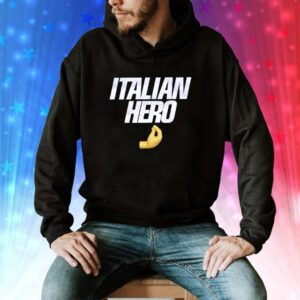 Italian Hero Sweatshirts