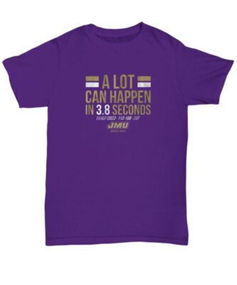 JMU Basketball: A Lot Can Happen in 3.8 Seconds SweatShirt
