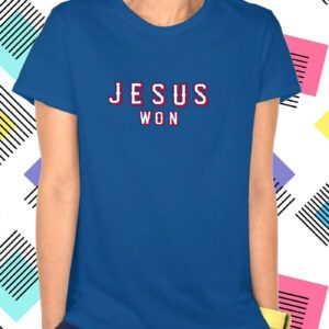 Jose Leclerc Jesus Won Merch Shirt