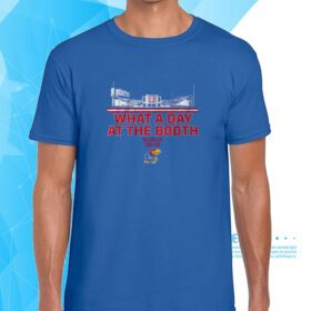 Kansas Football: What A Day At The Booth Shirt