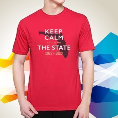Keep Calm and Own The State SweatShirt