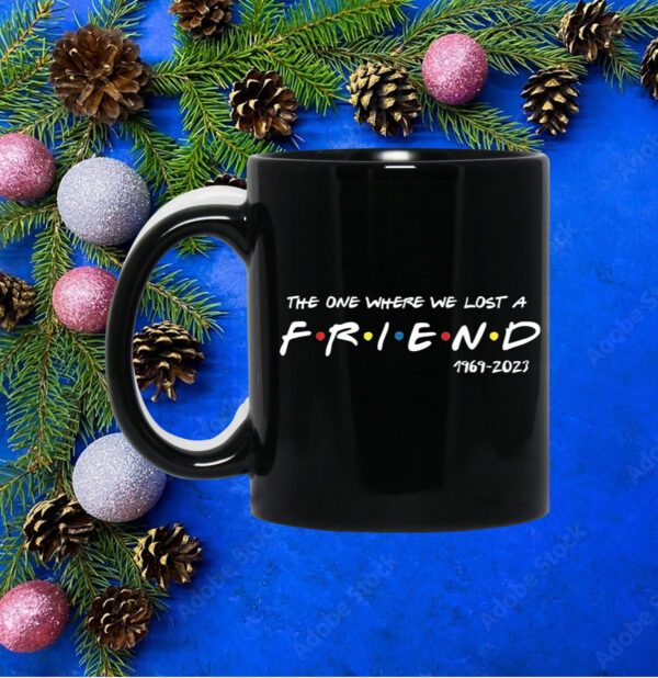 Matthew Perry The One Where We All Lost A Friend Black Mug