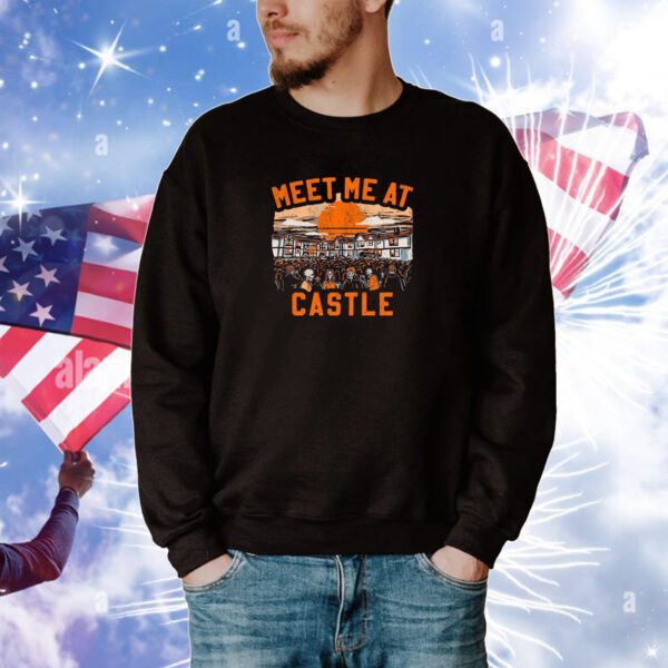 Meet Me At The Castle Hoodie T-Shirts