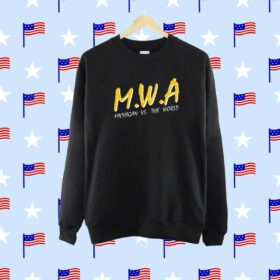 Mwa Michigan Vs The World SweatShirt