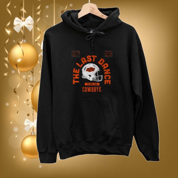 Oklahoma State Football: The Last Dance Hoodie Shirt