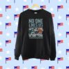 Philadelphia Eagles No One Likes Us We Don't care Ugly SweatShirt