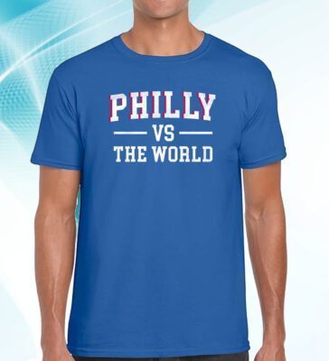 Philly VS The World Basketball Hoodie Shirt
