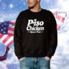 Piso Chicken Queen Fam SweatShirt