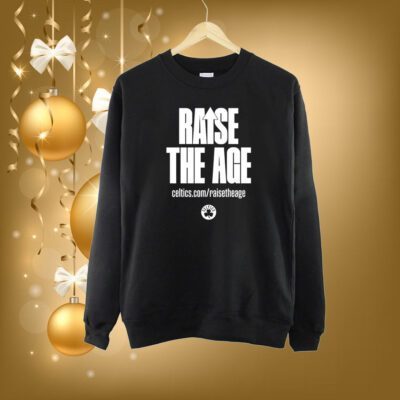 Raise The Age Celtics SweatShirts