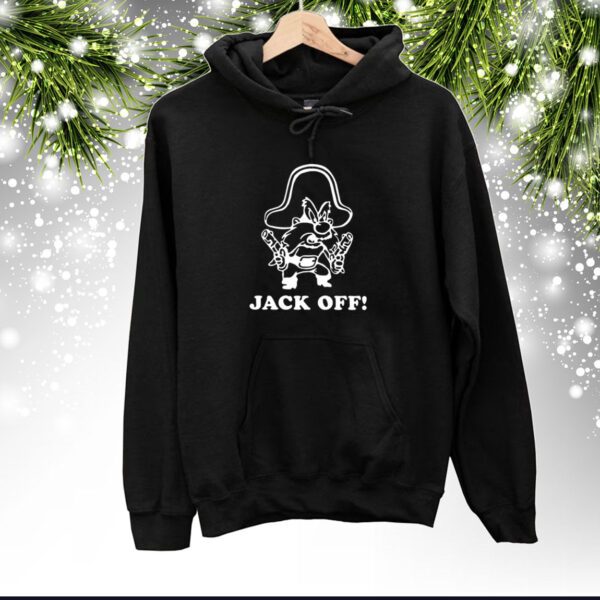 Rootin’ Tootin’ Jack Off SweatShirts