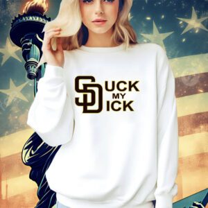 San Diego suck my dick shirt