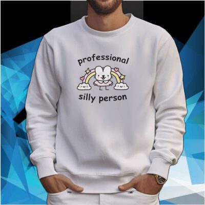 Stinky Professional Silly Person SweatShirt