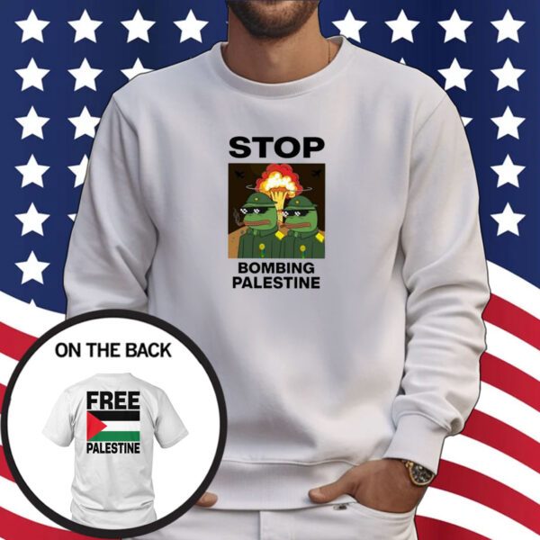 Stop Bombing Palestine Hoodie Shirts