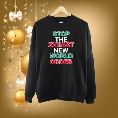 Stop The Zionist New World Order SweatShirt