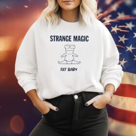 Strange Magic Fat Baby Sweatshirt