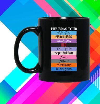 The Eras Tour Taylor Swift Fearless Speak Now Red TS 1989 Reputation Lover Folklore Evermore Midnights Mug
