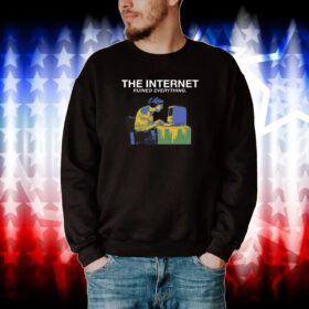 The Internet Ruined Everything Merch SweatShirt
