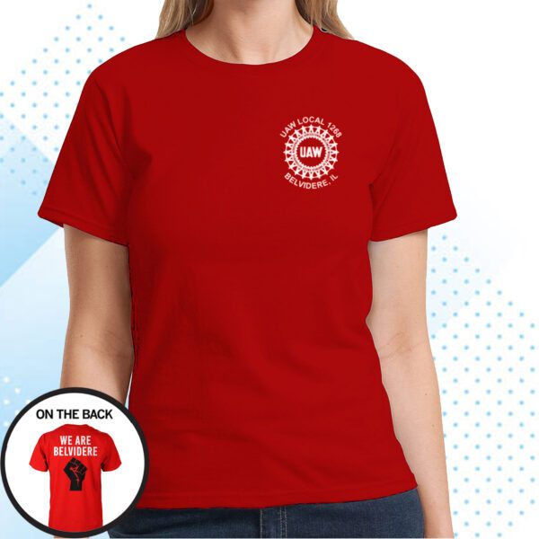 Uaw We Are Belvidere Red T-Shirts