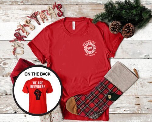 We Are Belvidere Uaw Local 1268 Belvidere IL Joe Biden T-Shirt