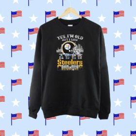 Yes I’m old but I saw city helmet Pittsburgh Steelers back 2 back super bowl champions 2023 SweatShirt