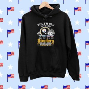 Yes I’m old but I saw city helmet Pittsburgh Steelers back 2 back super bowl champions 2023 SweatShirts