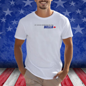 My Mood Depends On The Bills Buffalo Football Shirts