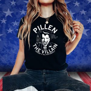 PILLEN THE VILLAIN: JIM PILLEN T-SHIRT