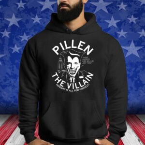 PILLEN THE VILLAIN: JIM PILLEN T-SHIRT