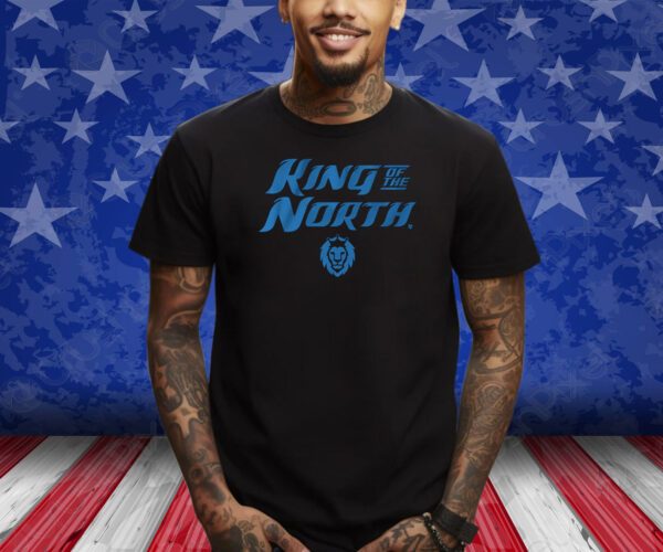 DETROIT: KING OF THE NORTH SHIRTS