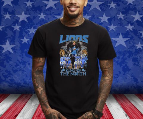 Nfl Detroit Lions King Of The North T-Shirt