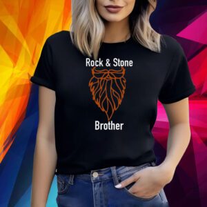 Rock & Stone Brother Shirt