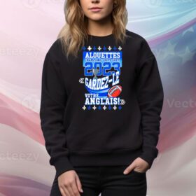 Alouettes Champions Coupe Grey 2023 Gardez-Le Votre Anglais SweatShirt